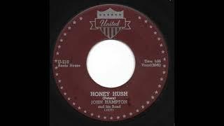 John Hampton - "Honey Hush" (United)