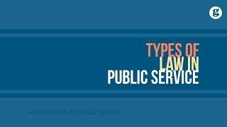 Types of Law in Public Service