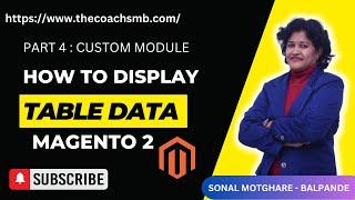 Part 4- How to Create Custom Module in Magento2 | Display Data from the Database Table in Magento2