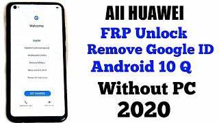 All HUAWEI 2020 August Google Account Bypass/Reset Frp Lock Android 10 New Method