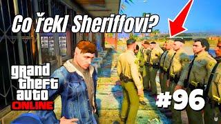 Poslal Sheriffa do p*če?! | CZ/SK | NEJLEPŠÍ GTA V RP MOMENTY | GTA 5 ROLEPLAY #96