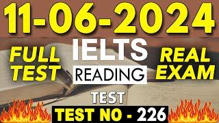 IELTS Reading Test 2024 with Answers | 11.06.2024 | Test No - 226