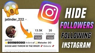 How to hide instagram followers and following list | How to hide instagram following list |