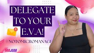 How to Delegate to Your Virtual Assistant (Without Micromanaging!)