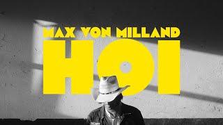 Max von Milland - HOI (Offizielles Video)