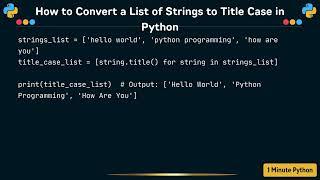 How to Convert a List of Strings to Title Case in Python