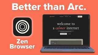 The Only Browser You Will Ever Need (Zen Browser)