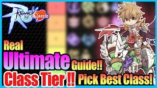 Real Ultimate Class Tier List!! Which Class is the BEST?! [Ragnarok Mobile Classic]