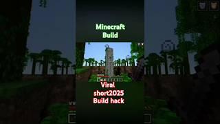 Minecraft build hack#99999% #viral2025 #minecraft