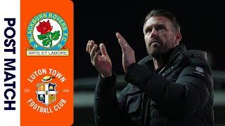 Rob Edwards on Blackburn (A) | Post-Match