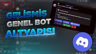 GELİŞMİŞ GENEL BOT ALTYAPISI | GÜNCEL VE HATASIZ | DİSCORD BOT ALTYAPI | 2024