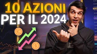 Le 10 migliori azioni del 2024: ci investo?