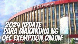 STEP BY STEP GUIDE SA PAGKUHA NG ONLINE OEC EXEMPTION (TAGALOG TUTORIAL VIDEO)