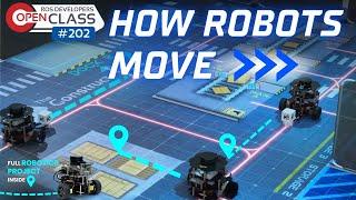 How Robots Move | ROS Developers Open Class #202