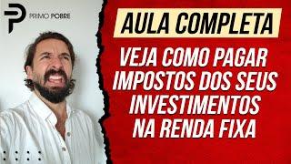 IMPOSTOS nos INVESTIMENTOS de RENDA FIXA - Aula completa dobre IOF e IMPOSTO DE RENDA