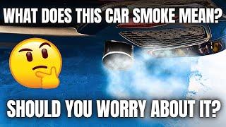 What Does This Car Smoke Mean? Should You Worry About It?