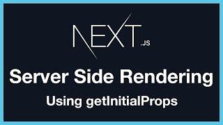 Next.js Server Side Rendering and getInitialProps