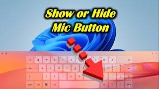 Show Mic Button on Touch Keyboard Windows 11