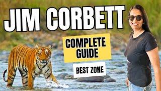 Jim Corbett National Park - How to Reach from Delhi, Best zones in Jim Corbett , How to book Safari
