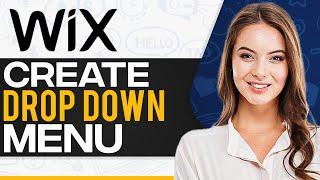 Wix Dropdown Menu Tutorial 2024: Create A Dropdown Menu In Wix