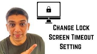 How to Change Lock Screen Timeout Setting in Windows 11