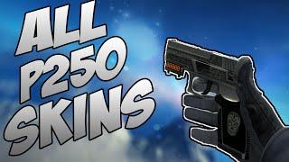 CS:GO - P250- All Skins Showcase + Price | Все Скины P250 + Цены