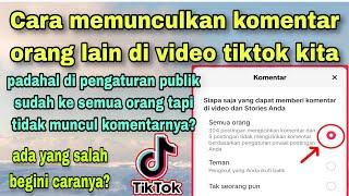 CARA AKTIFKAN DAN MEMUNCULKAN KOMENTAR ORANG LAIN DI VIDEO TIKTOK KITA || Begini caranya?