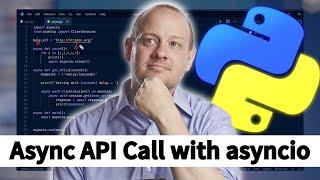 How to Create an Async API Call with asyncio | Python