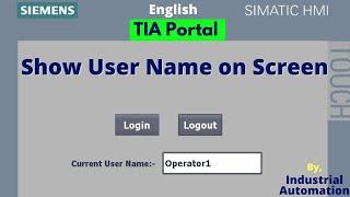 How To Show Login User Name On HMI Screen | Siemens HMI | English