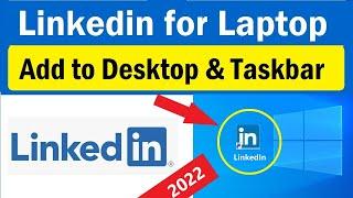 LinkedIn for PC Desktop | How to Add LinkedIn to Desktop | How to Download LinkedIn Shortcut on PC
