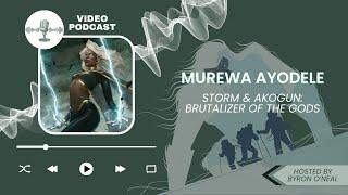 An Interview with Murewa Ayodele - Storm and Akogun