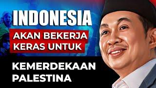 Indonesia Akan Bekerja Keras Untuk Kemerdekaan Palestina | geloraTV