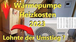 Unsere Heizkosten in 2023 mit Wärmepumpe - Vergleich mit Gas - Lohnte sich der Umstieg ?