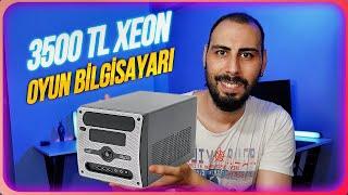 3500 TL XEON OYUN BİLGİSAYARI TOPLAMA! HALK V8 Çıktı (Sleeper PC)