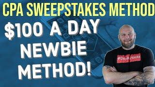 Make $100 a Day with Sweepstakes CPA Offers - Newbie Email Submit CPA Hacks