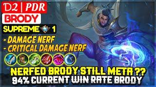 Nerfed Brody Still Meta ?? 94% Current Win Rate Brody [ Supreme 1 Brody ] Ɗ2 | PDR - Mobile Legends