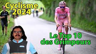 ‍️Cyclisme 2024‍️ : Le Top 10 des Grimpeurs