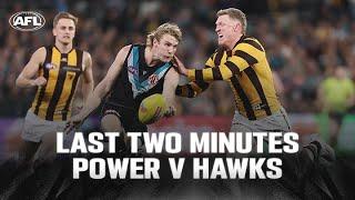 Last Two Minutes: Port Adelaide v Hawthorn | Semi Final, 2024 | AFL