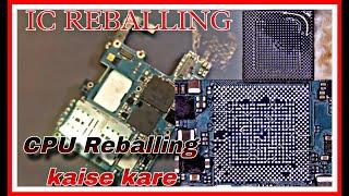 CPU Reballing || Dead mobileON Kare || Shekhar mobile repairing