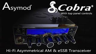 Preston's Asymod Cobra 29 LXBT Asymmetrical Hi Fi AM Transceiver