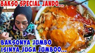 BAKSO SPECIAL JANDO... BAKSONYA JUMBO, ISINYA JUGA JUMBO!!