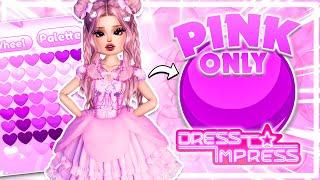 ONLY Using PINK OUTFITS In Dress To Impress!