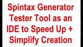 Instructions for Using Free Spin Syntax or Spintax Editor Generator Tester Tool