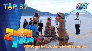 2 NGÀY 1 ĐÊM 2 | TẬP 37 | 5/11/2023