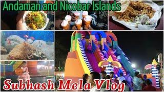 subhash mela vlog || Andaman and Nicobar Islands