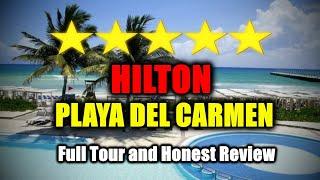 Hilton Playa del Carmen All-Inclusive Adults Only Resort - Full Tour and Review!