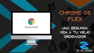 Chrome OS Flex | Hablamos del sistema y creamos USB autoboot | Novedad Febrero 2022!