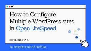 How to Host Multiple Websites in OpenLiteSpeed Server