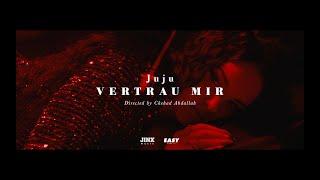 Juju - Vertrau mir (prod. Krutsch) [Official Video]