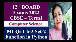 MCQs based on Functions in Python | CBSE Class 12 C.S. Term1 Boards 2022 #cbse #term1 #mcq #python